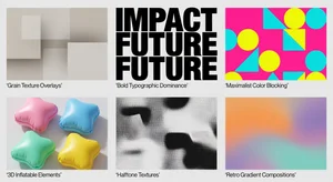 A six-panel grid showing examples of each of the described design trends: grain texture overlays, bold typographic dominance, maximalist color blocking, 3D inflatable elements, halftone textures, and retro gradient compositions, each labeled and displayed on a neutral background